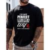 I'm Not Perfect But My Wife Is Great Printed Men's Cotton T-shirt Everyday Resort Men's Top As A Gift for Husband and Boyfriend