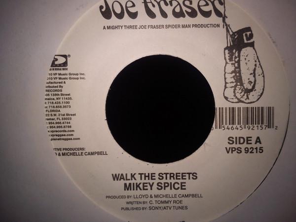 7inch Record MIKEY SPICE - Walk The Streets VPS9215 Joe Frasier 2010 US Reggae, Ska & Dub Used