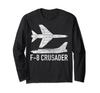 F8 Crusader Реактивный истребитель Вьетнам Истребитель Подарок Футболка с длинным рукавом