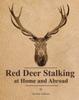 Книга Red Deer Stalking At Home and Abroad