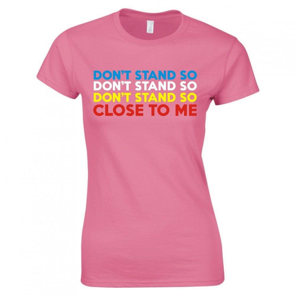 Funny Lockdown Dont Stand So Close To Me Ladies Skinny Fit TShirt