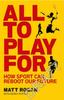 Книга All To Play For : How Sport Can Reboot Our Future
