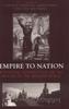 Книга Empire To Nation  Historical Perspectives On the Making of the Modern World