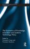 Книга The Economics of Knowledge, Innovation and Systemic Technology Policy