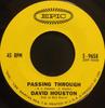 7-дюймовая пластинка DAVID HOUSTON Passing Through 59658 Epic US CountryFolk Б/у