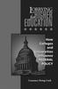 The Lobbying For Higher Education : How Colleges and Universities Influence Federal Policy Book