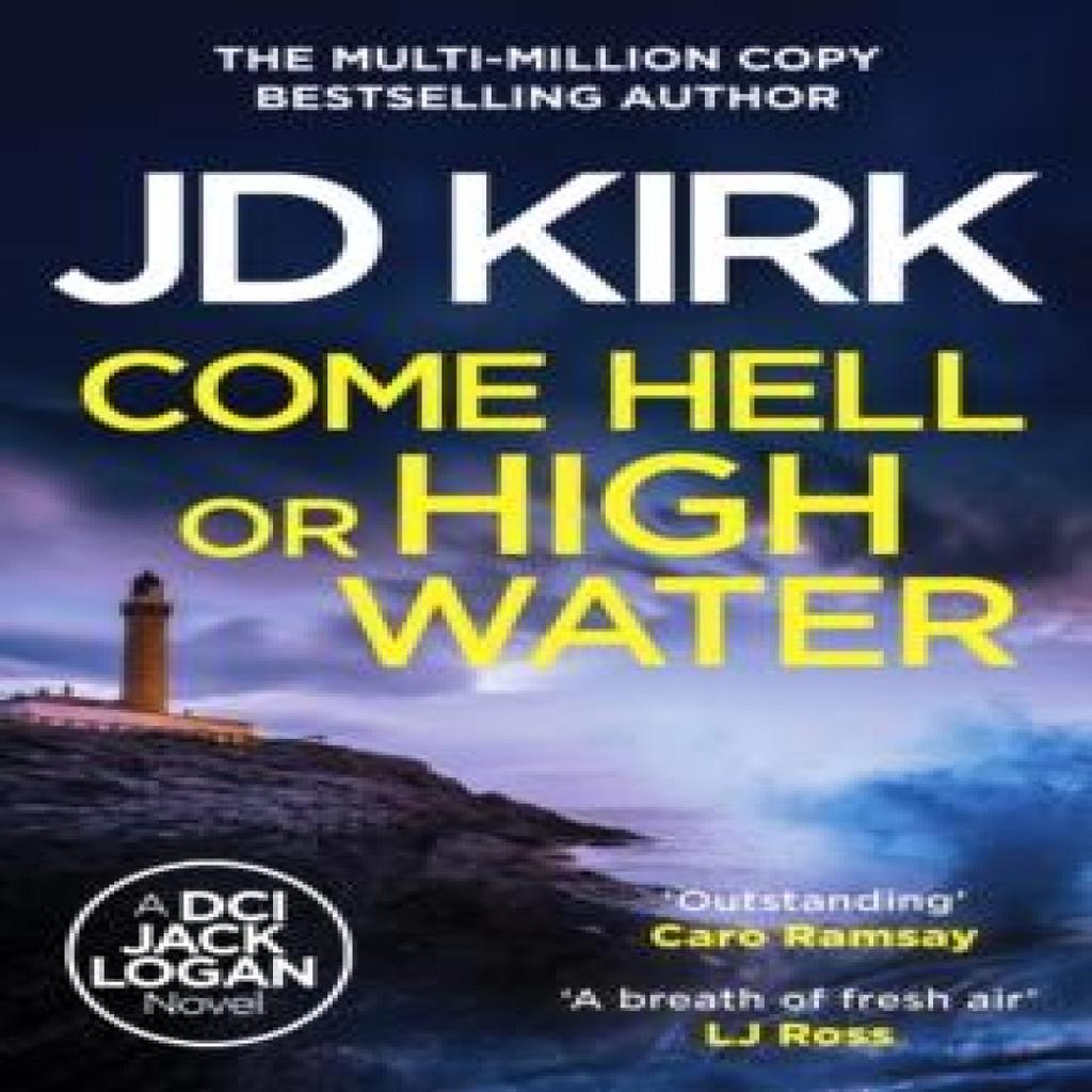 Come Hell or High Water by JD Kirk Paperback Book 9781804368282
