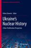 Книга Ukraine???s Nuclear History : A Non-Proliferation Perspective