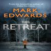The Retreat by Mark Edwards Paperback Book 9781477805176