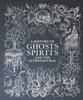Книга A History of Ghosts, Spirits and the Supernatural