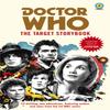 Doctor Who The Target Storybook by Vinay Patel Paperback Book 9781785944758