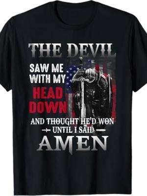 Devil Saw Me with My Head Thought He'd Won Until I Said Amen T-Shirt Casual Crew Neck Short Sleeve