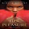 Her Pleasure by Niobia Bryant Paperback Book 9781496730695