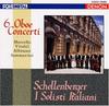 CD SCHELLENBERGER (HANSJÖRG), A. MARCE - Italian Baroque Oboe Concerto Colle COCO70465 Japan Classical Used