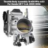 Throttle Body Assembly 16400-PPA-A03 For Honda CR-V 2.4L 2005-2006