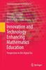 Книга Innovation and Technology Enhancing Mathematics Education : Perspectives In the Digital Era : 9