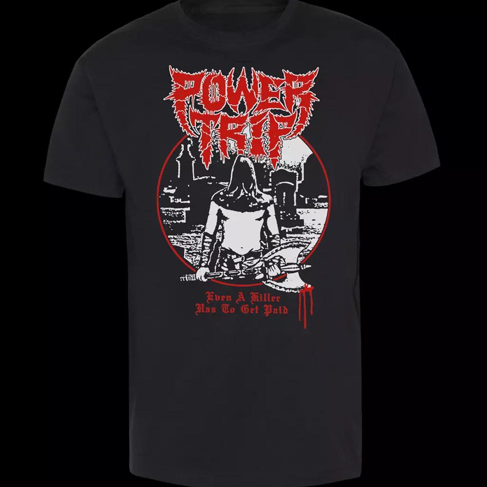Футболка Power Trip Band Even A Killer Has To Get Paid Полный Размер S5XL EL14 Унисекс Футболка