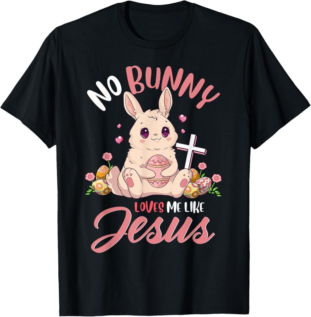 No Bunny Loves Me Like Jesus Rabbit Christian Easter Gift T-Shirt