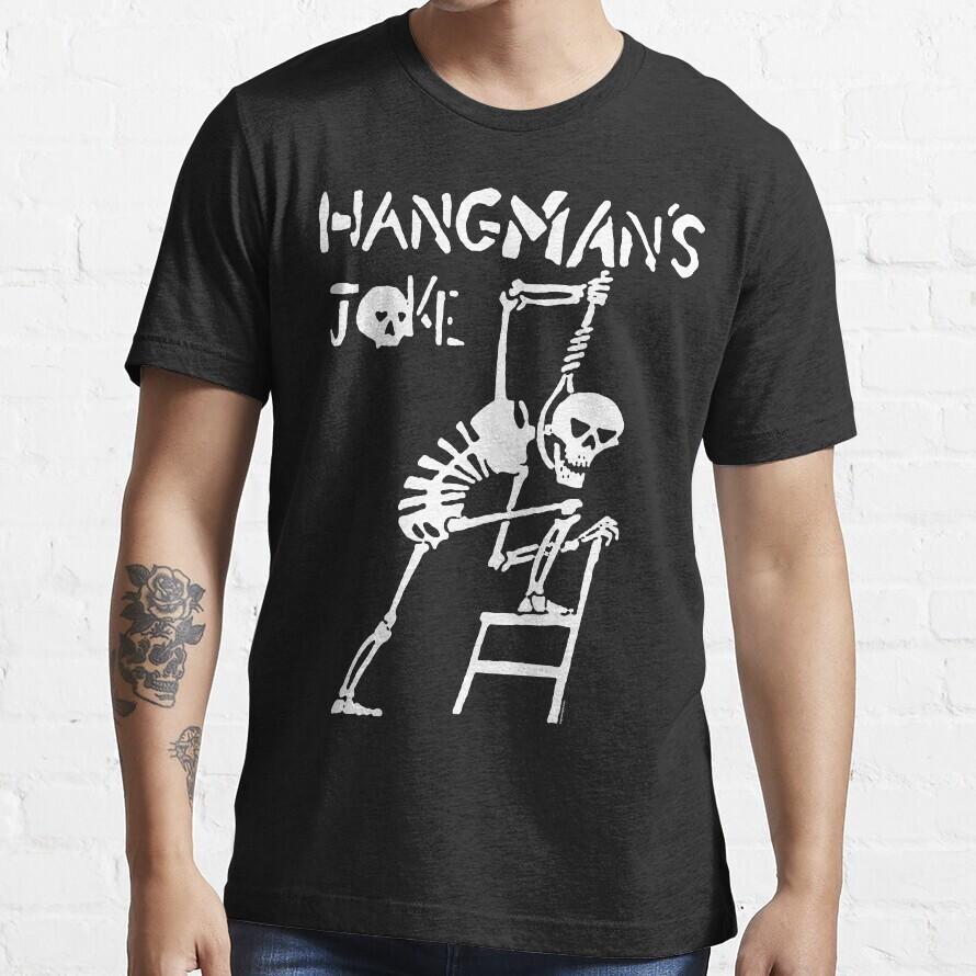 BEST TO BUY Dark Retro Skeleton Hangmans Joke Funny S-5XL Essential T-Shirt Unisex T-Shirt