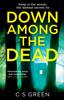 Книга Down Among the Dead : A Rose Gifford Book : Book 3