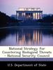 Книга National Strategy for Countering Biological Threats - National Security Council