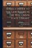 Книга Subject-index To the Law Books In the Wisconsin State Library