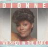 7inch Record DIONNE WARWICK - Whisper In The Dark AS19460 Arista 1986 US Soul/Funk Used