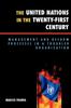 Книга The United Nations In the Twenty-First Century : Management and Reform Processes In a Troubled Organization