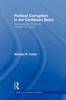 Книга Political Corruption In the Caribbean Basin : Constructing a Theory To Combat Corruption