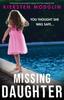 Книга Missing Daughter : Totally Gripping Psychological Suspense with Heart-stopping Twists
