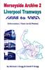 Книга Merseyside Archive 2 Liverpool Tramways 1898 To 1957