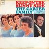 Виниловая пластинка СЕМЬЯ КАРТЕР СПЕЦИАЛЬНЫЙ ГОСТЬ ДЖОННИ Keep On The Sunny Side CL2152 Columbia 1964 США Кантри/Фолк Б/у