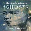 An Unkindness of Ghosts by Rivers Solomon Paperback Book 9781617755880