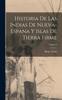 Книга Historia De Las Indias De Nueva-Espana Y Islas De Tierra Firme; Volume 2