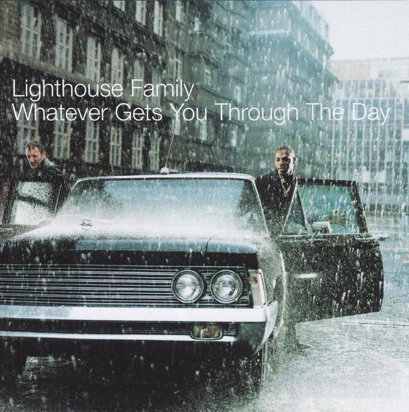 CD LIGHTHOUSE FAMILY Whatever Gets You Through The Day 5894122 POLYDOR 2001 Европа SoulFunk Б/у