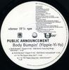 12-дюймовая пластинка ПУБЛИЧНОЕ ОБЪЯВЛЕНИЕ - Body Bumpin' (Иппи-и-йо) 3145824451 A&M Records 1998 US Танцевальная и Электронная Музыка Б/У