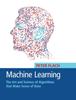 The Machine Learning : The Art and Science of Algorithms That Make Sense of Data Book