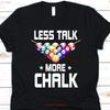 Less Talk More Chalk T Shirt Cue Sport Billiard Balls Design Pocket Billiards Table Stick Pool Shark Player Vintage