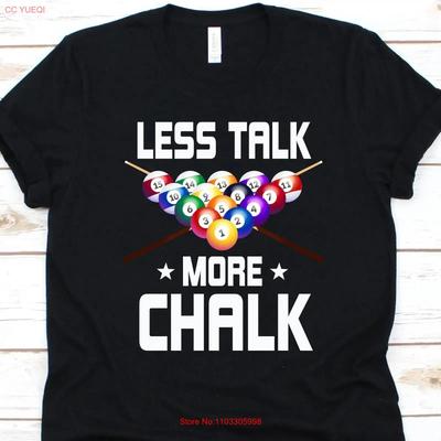 Less Talk More Chalk T Shirt Cue Sport Billiard Balls Design Pocket Billiards Table Stick Pool Shark Player Vintage