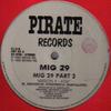12-дюймовая пластинка MIG 29 - МиГ 29 Часть 2 PRT82 Pirate Records 1992 Италия Танцевальная и электронная Музыка Б/у