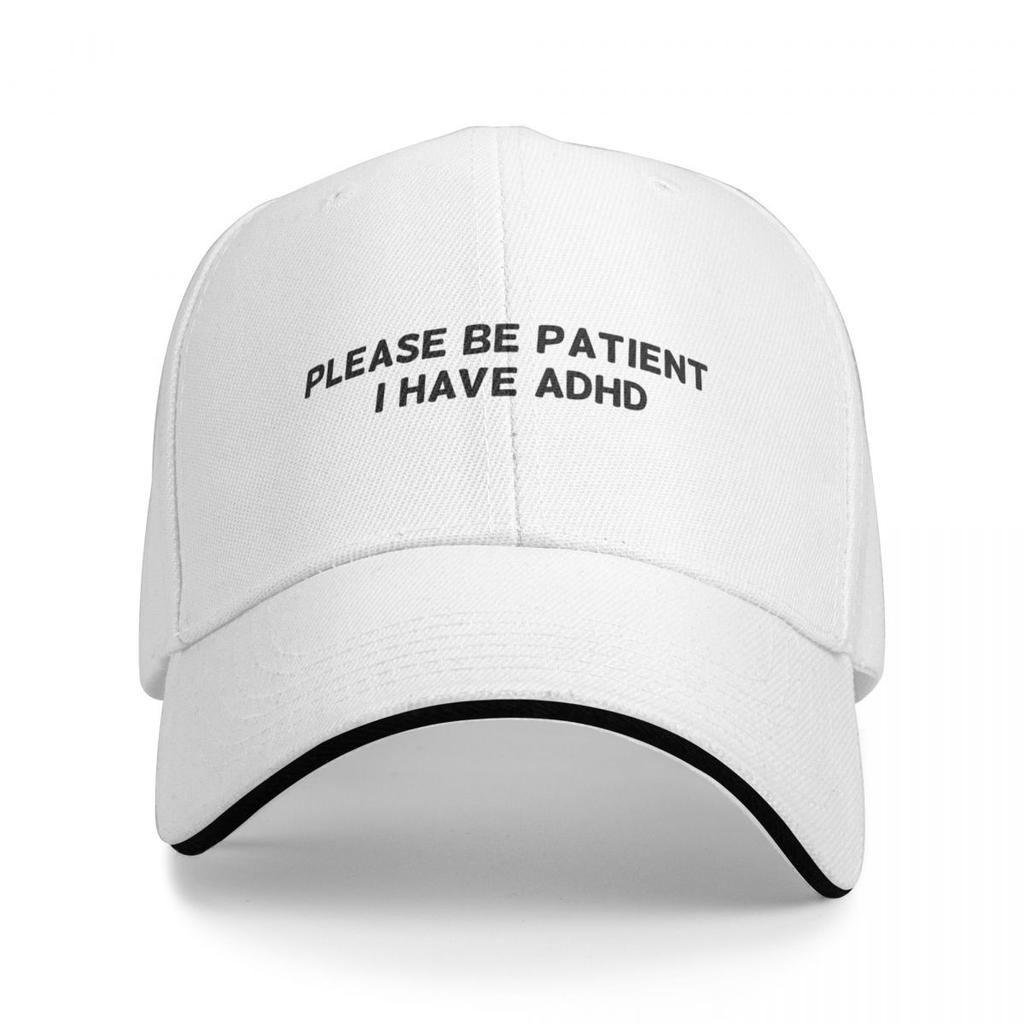 New Please Be Patient, I Have ADHD Baseball Cap Beach Outing Sunhat Beach Hat Sun Cap Cap Women'S Unisex'S
