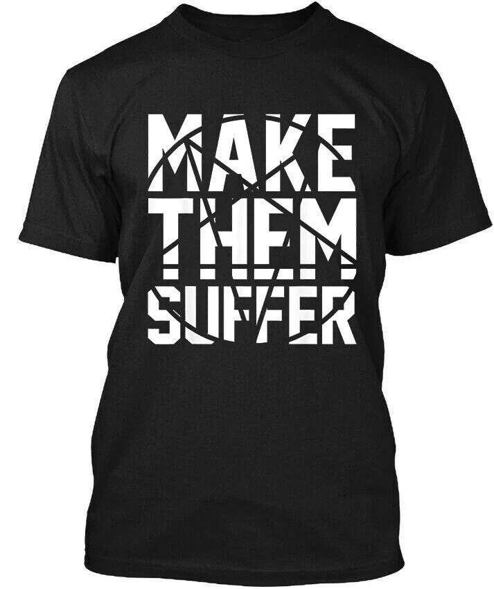 New Make Them Suffer Classic Logo T-Shirt Size S-5XL BL2056