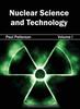 Книга Nuclear Science and Technology: Volume I