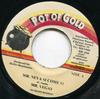 7inch Record MR. VEGAS - Mr. Neva Si Come Si NONE Pot Of Gold 1999 Jamaica Reggae, Ska & Dub Used