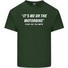 Me or the Motorbike Said My ExWife Biker Unisexs Light Cotton TShirt