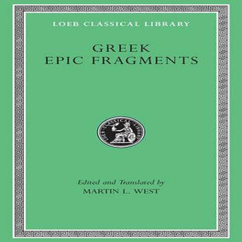 Greek Epic Fragments Hardback Book 9780674996052