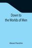 Книга Down To the Worlds of Men