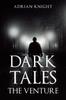 Книга Dark Tales the Venture