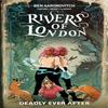 Rivers Of London Deadly Ever After by Celeste Bronfman Paperback Book 9781787738591