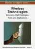 The Wireless Technologies : Concepts, Methodologies, Tools and Applications (Volume 3) Book